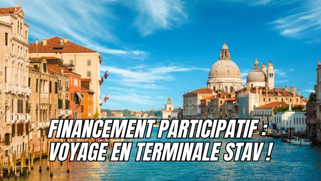 voyage-pédagogique-stav-2026-découverte-venise-slovénie-croatie-financement-participatif